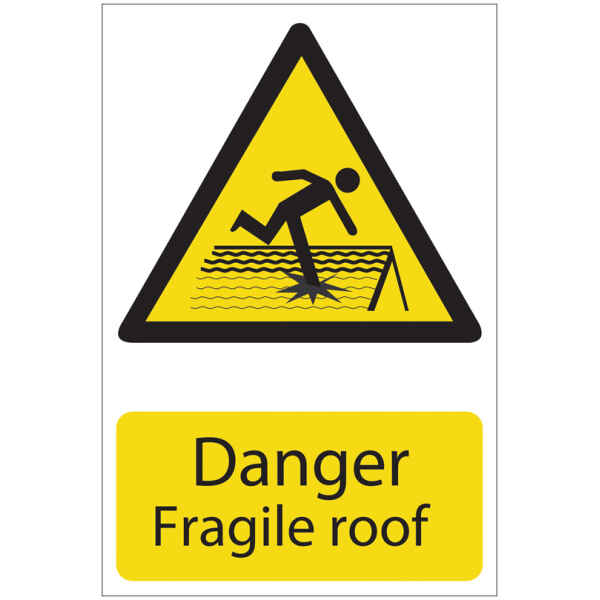 Draper 'Danger Fragile Roof' Hazard Sign 72395-0